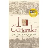 I, Corianderby Sally Gardner