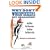 Why Don't Woodpeckers Get Headaches: And Other Answers to Bird Questions You Know You Want to Ask