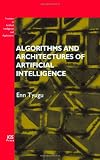Algorithms and architectures of artificial intelligence