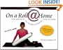 On a Roll @ Home, Home Exercises for Core Strength and Massage on the Foam Roller