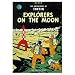 The Adventures of Tintin: Explorers on the Moon (Hardcover)