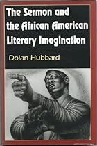 The Sermon and the African American Literary Imagination