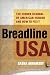 Breadline USA: The Hidden Scandal of American Hunger