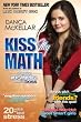 Kiss My Math: Showing Pre-Algebra Who's Boss