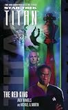 The Red King (Star Trek: Titan, Book 2)