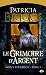 Mercy Thompson, tome 5 : Grimoire d'argent