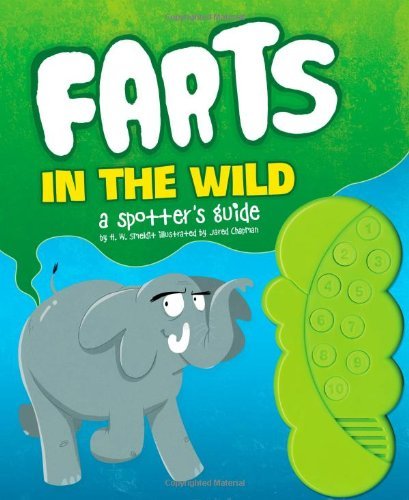 By H. W. Smeldit - Farts in the Wild: A Spotter's Guide (12/26/11)