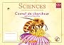 Les Ateliers Hachette Sciences exp�rimentales et Technologie CE2 - Carnet de chercheur - Ed.2010