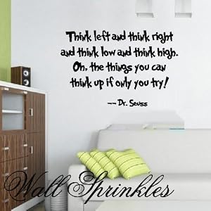 New Dr. Seuss Quote Vinyl wall Art Decal Decor Think Left by 