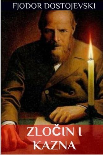 Zlocin i Kazna (Ruski Klasici) (Croatian Edition)