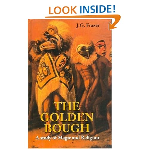 The Golden Bough: A Study of Magic and Religion (Two Volume Set)