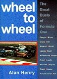 Wheel to wheel : the great duels of Formula One racing