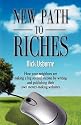 NEW PATH TO RICHES: How Your Neighbors are Making a Big Second Income by Writing and Publishing Their Own Money-Making Websites
