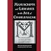 Manuscripts and Libraries in the Age of Charlemagne (Cambridge Studies in Palaeography and Codicology)