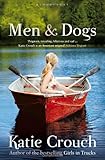 Men and Dogs: A Novel