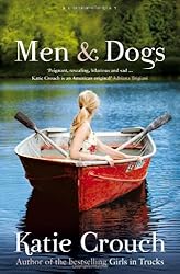 Men and Dogs: A Novel