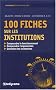 100 fiches sur les institutions