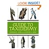 The Complete Guide to Traditional Taxidermy