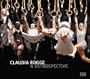 Claudia Rogge: A Retrospective