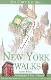 New York Walks, 2nd (On Foot Guides)