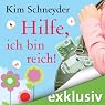 H&ouml;rbuch Hilfe, ich bin reich!