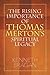 The Rising Importance of Thomas Merton's Spiritual Legacy