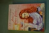Anne of Green Gables, containing Anne of the Island, Anne of Windy Willows complete and unabridged