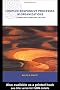 Complex Responsive Processes in Organizations: Learning and Knowledge Creation (Complexity and Emergence in Organizations)