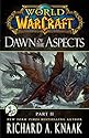 World of Warcraft: Dawn of the Aspects: Part II