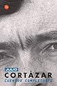 Cuentos Completos /complete Works, Cortazar: Cortazar I