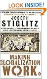 Making Globalization Work: The Next Steps to Global Justice