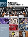 Automotive Custom Interiors (Idea Book)