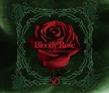 Bloody Rose "Best Collection 2007~2011" (CD+Blu-ray) (数量限定生産)