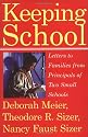 Keeping School: Letters to Families from Principals of Two Small Schools
