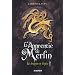 L'apprentie de Merlin, tome 1 : Le dragon et l'�p�e