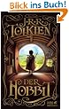 Der Hobbit: Oder Hin und zurück