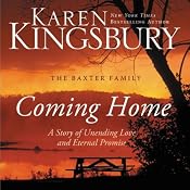 Coming Home: A Story of Undying Hope | [Karen Kingsbury]