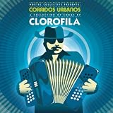 Nortec Collective Presents: Clorofila Corridos Urbanos