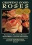 Growing Good Roses