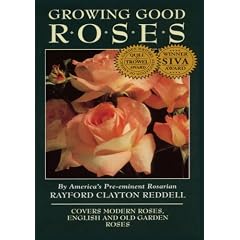 Growing Good Roses by 