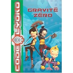 Code Lyoko, Tome 2 : Gravit� z�ro