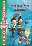 Code Lyoko, Tome 2 : Gravit� z�ro