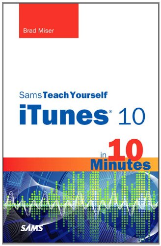 51CdF0VS%2B6L Sams Teach Yourself iTunes 10 in 10 Minutes
