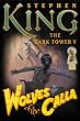 The Dark Tower V (Wolves of the Calla)