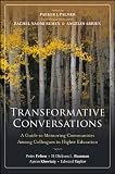Transformative Conversations: A Guide to Mentoring Communities Among Colleagues in Higher Education