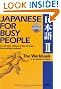 Japanese for Busy People II: The Workbook for the Revised 3rd Edition incl. 1 CD