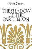 The shadow of the Parthenon : studies in ancient history and literature