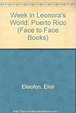 A week in Leonora's world : Puerto Rico