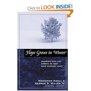 Hope Grows in Winter George Miller and Woodrow Kroll