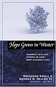 Hope Grows in Winter